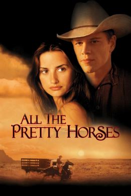 올 더 프리티 호시즈 (2000) 올 더 프리티 호스 All the Pretty Horses